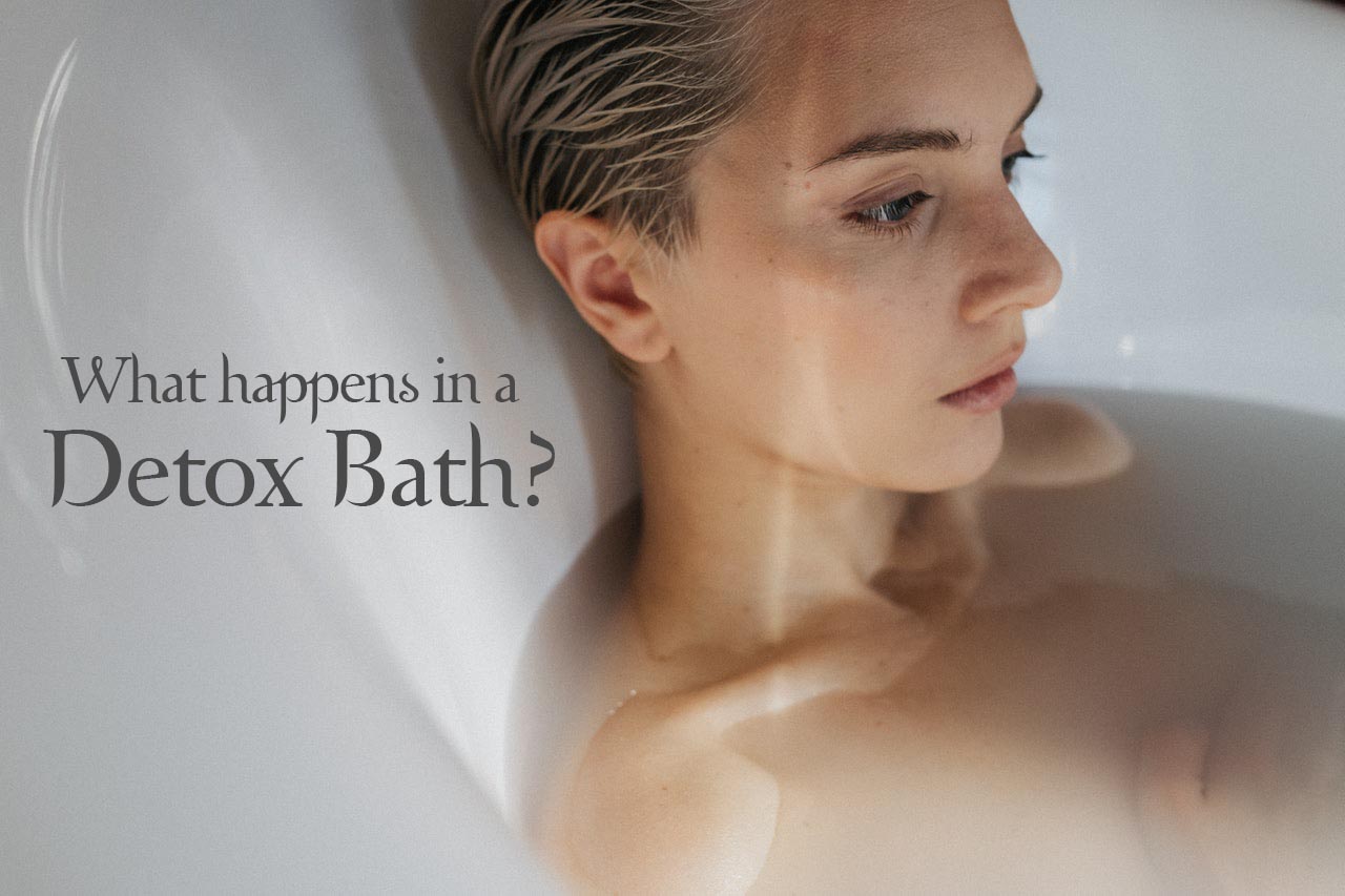 What happens in a Detox Bath ? The Potion Tree®